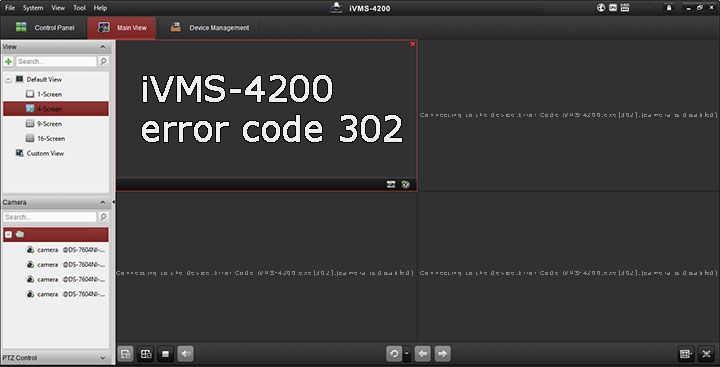 Hikvision iVMS-4200 error code 302 Hikvision iVMS-4200 error code 302